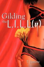 Gilding the L.I.L.L.(Y)