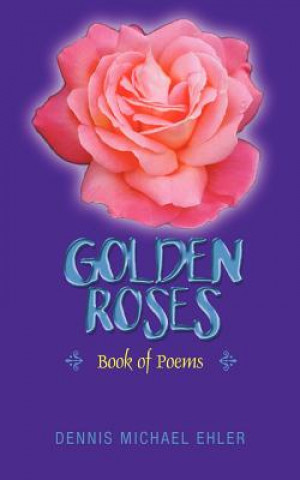 Golden Roses