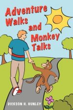 Adventure Walks and Monkey Talks