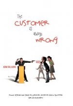 Customer Is Always Wrong