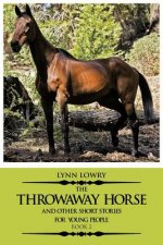 Throwaway Horse and Other Short Stories for Young People