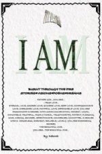 I Am