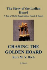 Chasing the Golden Hoard The Story of the Lydian Hoard