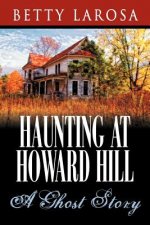 Haunting at Howard Hill