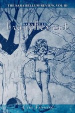 Sara Bellum Review, Vol Lll