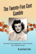 Twenty-Five Cent Gamble