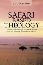 SAFARI Based THEOLOGY