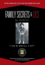 Family Secrets & Lies