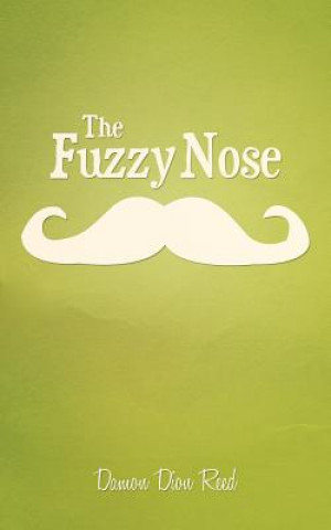 Fuzzy Nose