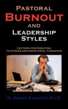 Pastoral Burnout And Leadership Styles