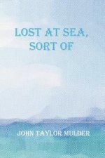Lost at Sea, Sort of