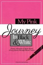 My Pink Journey in Black and White