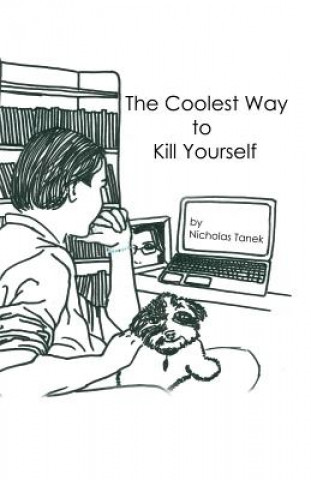 Coolest Way to Kill Yourself