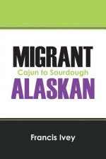 Migrant Alaskan