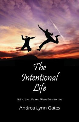 Intentional Life