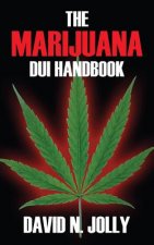 Marijuana DUI Handbook
