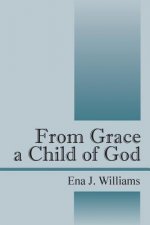 From Grace a Child of God