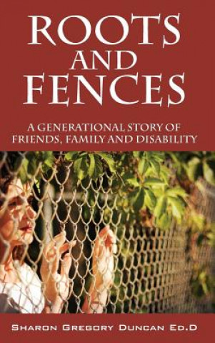 Roots and Fences