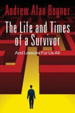 Life and Times of a Survivor