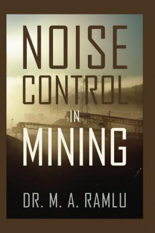 Noise Control in Mining