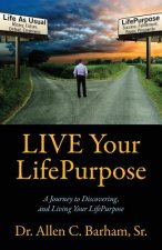 LIVE Your LifePurpose