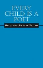 Every Child Is A Poet
