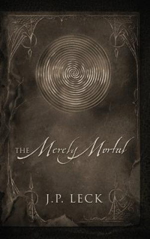 Merely Mortal