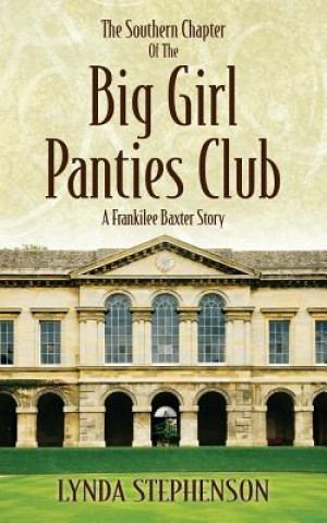 Southern Chapter of the Big Girl Panties Club