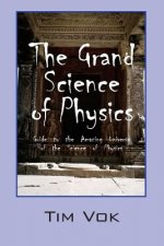 Grand Science of Physics