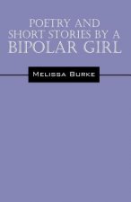 Poetry and Short Stories by a Bipolar Girl