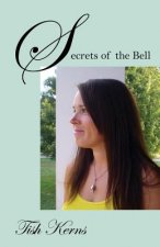 Secrets of the Bell