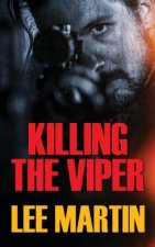 Killing the Viper