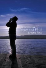 Aroma of Prayer and Faith