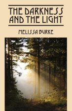 Darkness and the Light