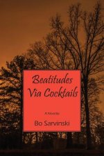 Beatitudes Via Cocktails