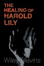 Healing of Harold Lily