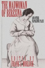 Madwoman of Beresina and Other Napoleonic Plays