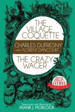 Village Coquette & The Crazy Wager