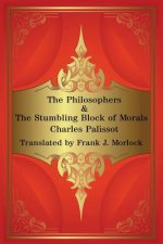 Philosophers & The Stumbling Block of Morals