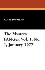 Mystery Fancier. Vol. 1, No. 1, January 1977