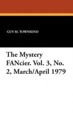Mystery Fancier. Vol. 3, No. 2, March/April 1979