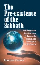 Pre-Existence of the Sabbath