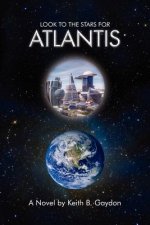 Look to the Stars for Atlantis
