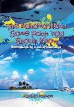 Bahama Islands Some Facts You Should Know