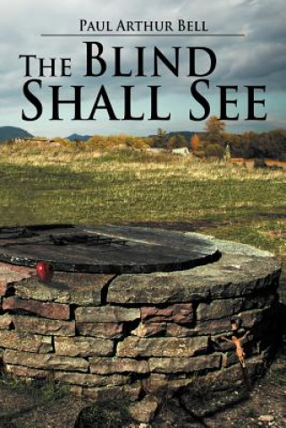 Blind Shall See