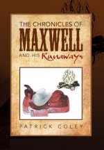 Chronicles of Maxwell and His Runaways