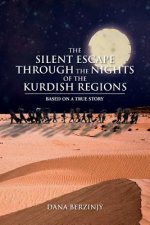 Silent Escape Through the Nights of the Kurdish Regions