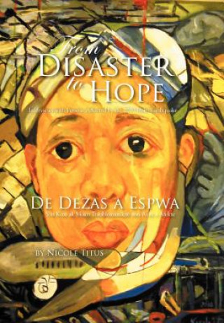 From Disaster to Hope