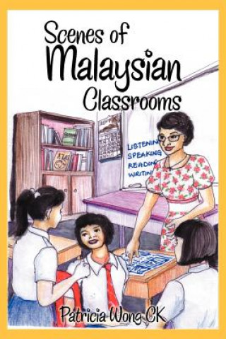 Scenes of Malaysian Classrooms