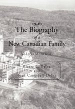 Biography of a New Canadian Family